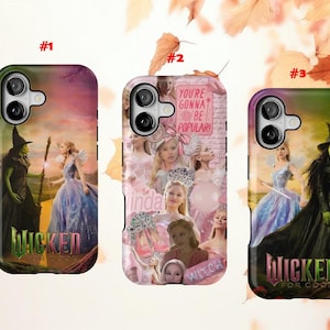 May include: Three phone cases with different designs. One features the Wicked Witch of the West and Glinda the Good Witch with the text "Wicked for Good". Another has a collage of images and text. The third case shows the Wicked Witch and Glinda.