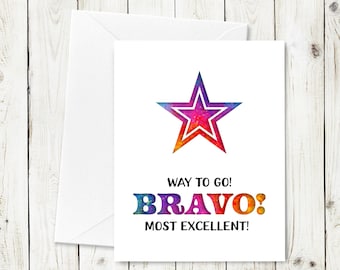 Bravo! Way to Go! Printable Card - Instant Download