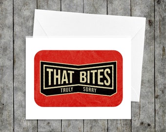 That Bites Printable Greeting Card - Instant Download