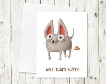 That's Shitty with Chihuahua Printable Card - Instant Download