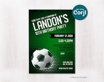 May include: A green and black soccer-themed birthday party invitation featuring a white soccer ball graphic. The text reads: COME PLAY LIKE A CHAMPION AT LANDON'S 10TH BIRTHDAY PARTY, FEBRUARY 21, 2026, 2:00-4:30PM, SOCCERZONE SOUTH AUSTIN, 9501 MANCHACA RD, AUSTIN, TX 78748, RSVP TO RACHEL 512.555.1212, PIZZA AND CAKE WILL BE SERVED, WEAR ATHLETIC SHOES.