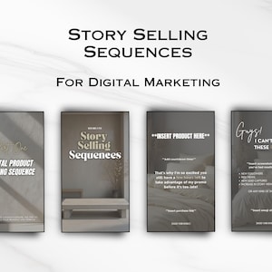 Puede incluir: Imagen que promociona "Story Selling Sequences" para marketing digital. La imagen presenta cuatro plantillas de maqueta con superposiciones de texto. La primera plantilla dice "Part One: Digital Product Selling Sequence". La segunda plantilla dice "Story Selling Sequences". La tercera plantilla dice "Insert Product Here". La cuarta plantilla dice "Guys! I can't believe these results!"