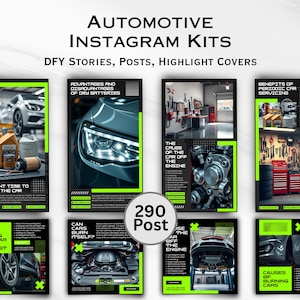 May include: Automotive Instagram Kits with DFY Stories, Posts, and Highlight Covers. The image features a collection of Instagram post templates with automotive themes, including car maintenance tips, battery information, and engine diagnostics. The text includes "290 Post".
