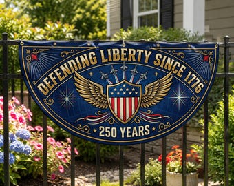 Defending Liberty Since 1776 Fence Flag | Military Patriotic Porch Decor 250 Years | 4th of July