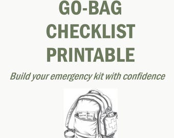 Full Guide: Go-Bag Checklist Printable – Emergency Bag Planner for Real-World Preparedness