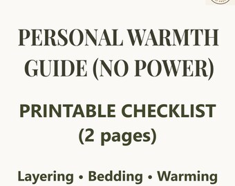 Emergency Warmth Checklist Printable - No Power Layering & Warm Room Setup - 2-Page PDF