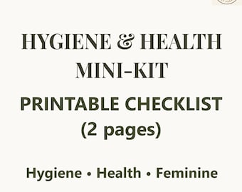 Emergency Hygiene Kit Checklist Printable - Travel & Go-Bag Essentials - 2-Page PDF