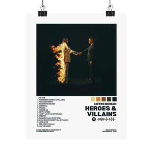 May include: Poster for Metro Boomin's "Heroes & Villains" album. The artwork depicts two figures shaking hands, one on fire. The album title and tracklist are displayed in white text against a dark background.