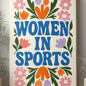 Stampa artistica su tela &quot;Empowering Women in Sports&quot;, decorazione murale floreale, arte femminista per la casa, regalo per atleti, decorazione per la parità di genere