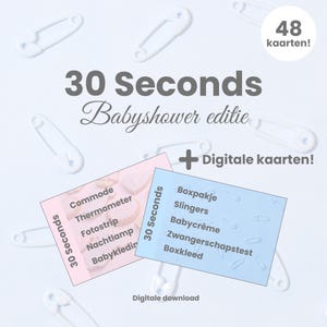 Puede incluir: Un juego de baby shower con el texto "30 Seconds Babyshower editie" y "Digitale kaarten!". El juego incluye tarjetas con palabras y frases relacionadas con bebés, rodeadas de imperdibles blancos.