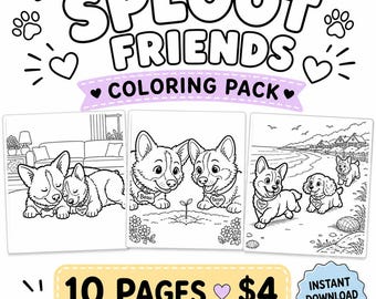 May include: A black and white coloring pack titled "The Sploot Friends" featuring three illustrated scenes of corgi dogs. The pack includes 10 pages and is available as an instant download. Paw prints and hearts decorate the design.