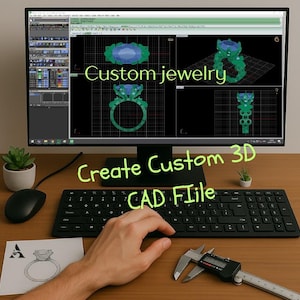 May include: A computer screen shows a 3D CAD file of a custom jewellery design. The screen displays a ring design in green and blue. The text "Custom jewellery" and "Create Custom 3D CAD File" are visible. A hand is near a keyboard and a caliper.
