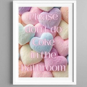 Please don&#39;t do Coke in the bathroom Poster - Digital Print - Wall Decoration - Bathroom - Colorful - Funny - Picture