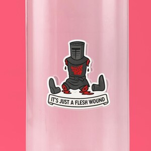 It's Just a Flesh Wound Sticker: Funny Monty Python Vinyl Decal