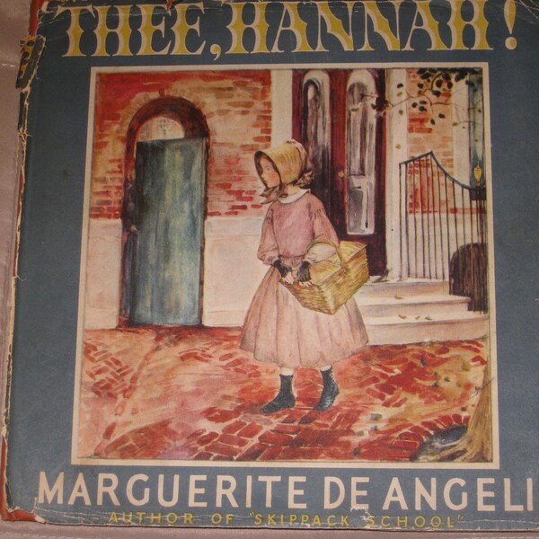 Thee Hannah by Marguerite De Angeli