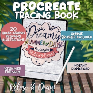 Procreate Tracing Book Dreamy Summer Days 20 Drawing Templates to Trace Practice Relaxing iPad Art Workbook + 5 Procreate Brushes & Colors