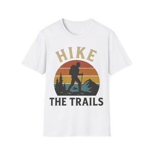 Unisex Hiking T-Shirt - Adventure Apparel, Gift for Hikers, Outdoor Enthusiast Top, Nature Lover Tee, Hiking Gift