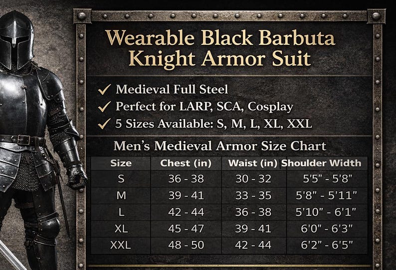 May include: A black Barbuta knight armor suit made of medieval full steel. The image includes a size chart with chest, waist, and shoulder width measurements in inches for sizes S, M, L, XL, and XXL.