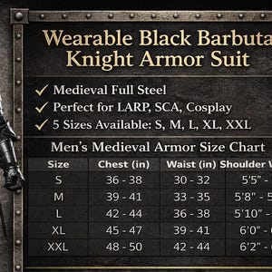 May include: A black Barbuta knight armor suit made of medieval full steel. The image includes a size chart with chest, waist, and shoulder width measurements in inches for sizes S, M, L, XL, and XXL.