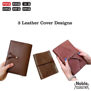 May include: Three leather cover designs are displayed. The covers are in shades of brown and are held by hands. The text "3 Leather Cover Designs" is above the covers. The Noble Leather Art logo is in the bottom right corner.