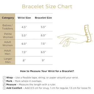 May include: A bracelet size chart with categories for babies/toddlers, petite women, adult women, adult men, and larger men. The chart includes wrist and bracelet sizes in inches. Instructions on how to measure your wrist are also provided.