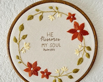 He Restores My Soul Embroidery Hoop