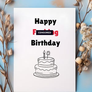 Funny card for a friend, quirky cards, snarky humor cards, friendship card, Birthday Card