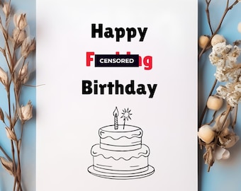 Funny card for a friend, quirky cards, snarky humor cards, friendship card, Birthday Card