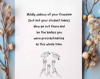 Funny Graduation Card, College Grad Gift, Class of 2025, Graduation Gift Funny, Hilarious Card, Snarky Card, Congrats Grad