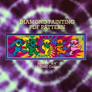 May include: Diamond painting PDF pattern showing five dancing bears in blue, green, yellow, orange, and pink. The bears are set against a tie-dye background. The pattern size is 35.56 cm x 10.16 cm and uses 15 DMC colours.