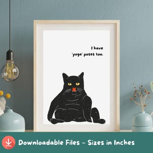 Funny Black Cat Yoga Wall Art - Cute Chubby Cat Digital Print - Humorous Animal Illustration - Instant Download Poster - Cat Lovers Gift