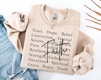 Faith Christian Sweatshirt: Inspirational Bible Verse Pullover