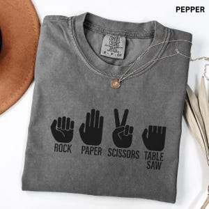 Woodworker Gift Shirt – Rock Paper Scissors Table Saw Humor Tee