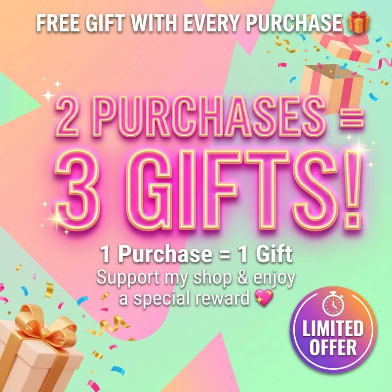 May include: Promotional graphic with text: "FREE GIFT WITH EVERY PURCHASE." Bold text states "2 PURCHASES = 3 GIFTS!" and "1 Purchase = 1 Gift." Includes gift boxes, confetti, and a "LIMITED OFFER" badge.