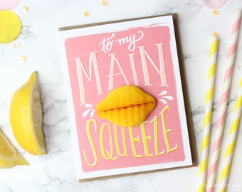 Pop-up Greeting Card // Lemon 'To My Main Squeeze' // Lemon Card, Foodie Card, Anniversary, hand lettered, summer love, fruit greeting card