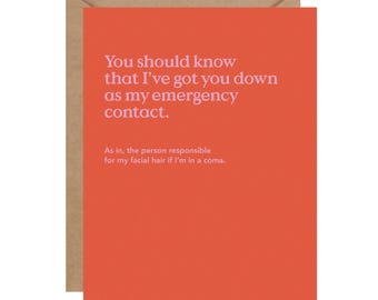 Emergency Contact Funny Friendship Card