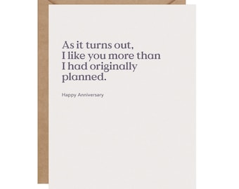 As It Turns Out Anniversary Card