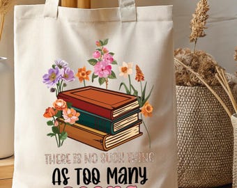 Vintage Floral Book Lover Tote Bag: "Too Many Books" Quote