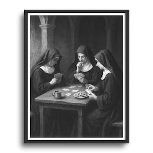 Funny Nun Playing Cards Print,Black and White Art,Humorous Religious Wall Decor,Gothic Cloister Poster,Vintage Style Catholic Humor Art