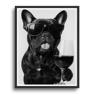 French Bulldog Wine Art Print,Funny Black and White Dog Poster,Quirky Kitchen Bar Decor,Modern Pet Lover Gift,Digital Download
