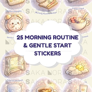 May include: A collection of 25 illustrated stickers with a morning routine theme. The stickers include a checklist, tea, a notebook, an alarm clock, a bowl of fruit, a window, a sun, a glass of water, a coffee cup, and a toothbrush.