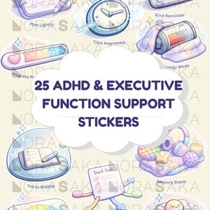 Op de afbeelding: Een verzameling van 25 ADHD & Executive Function Support stickers. De stickers bevatten verschillende illustraties, waaronder een planner, een klok, een telefoon en een energieniveau-indicator. De tekst op de stickers bevat "Plan Lightly", "Time Awareness" en "Energy Mode".