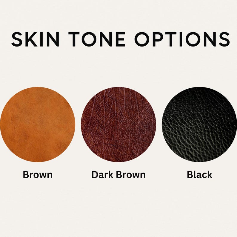 May include: Image showing three circular swatches labelled "Brown", "Dark Brown", and "Black". The text "SKIN TONE OPTIONS" is at the top. The brown swatch is a light tan colour, the dark brown swatch is a deep reddish-brown, and the black swatch is a textured black.