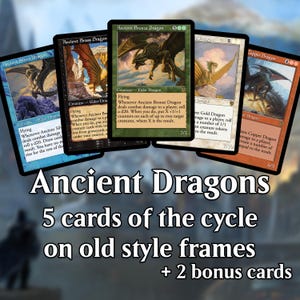 Ciclo di Draghi Antichi su Old Border - Proxy MTG/Modificato per Commander/Gioco Casuale - 5 carte digitali pronte per la stampa + 2 carte bonus Staple Magic