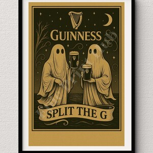 May include: A framed poster featuring two ghost figures holding pints of Guinness. The poster has a dark background with the Guinness logo, a harp, and the text "SPLIT THE G". The color palette includes gold, black, and white.