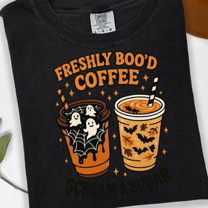 Freshly Boo’d Coffee PNG, Halloween Ghost Coffee Cup Sublimation, Funny Fall Shirt Design, Scream & Sugar, Spooky Season Digital Download image 2