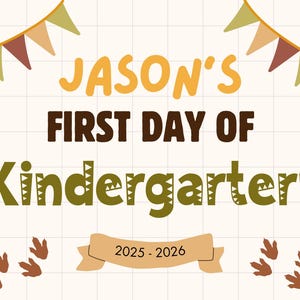 Personalisiertes Ersttagsschild im Kindergarten: Back to School Photo Prop (Digitaler Download, PDF/JPG
