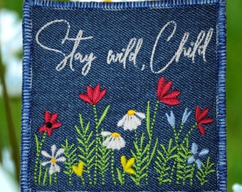 Stay wild child embroidered patch