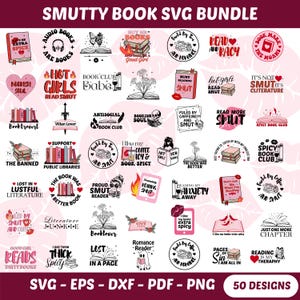 Smutty Book SVG Bundle | Spicy Romance Reader SVGs | Funny Bookish Clipart | Book Lover Cricut Files | Png Svg Eps for Stickers & Tees