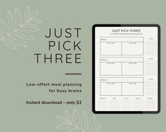 Just Pick Three ADHD Meal Planner | Simple Weekly Planning Template PDF | Executive Function Kitchen Tool | Neurodivergent Digital Download